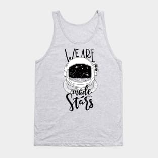 We are made of stars Tank Top